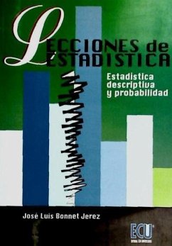 Lecciones de estadística : estadística descriptiva y probabilidad - Bonnet Jerez, José Luis