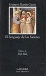 El lenguaje de las fuentes - Martín Garzo, Gustavo; Mas, José