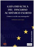 Guía didáctica del discurso académico escrito