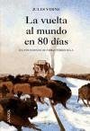 La Vuelta Al Mundo En Ochenta Dias / Around the World in Eighty Days (Cuentos, Mitos Y Libros-regalo)