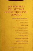 Las sombras del sistema constitucional español