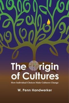 The Origin of Cultures - Handwerker, W Penn