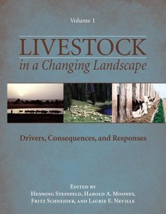 Livestock in a Changing Landscape, Volume 1: Drivers, Consequences, and Responses
