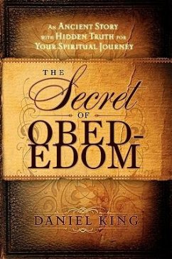 Secret of Obed-Edom - King, Daniel
