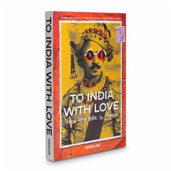 To India with Love: From New York to Mumbai - Ahluwalia, Waris