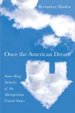 Once the American Dream: Inner-Ring Suburbs of the Metropolitan United States