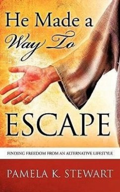 He Made a Way to Escape - Stewart, Pamela K.