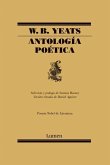 Antología Poética / W.B. Yeats Poems Selected by Seamus Heaney