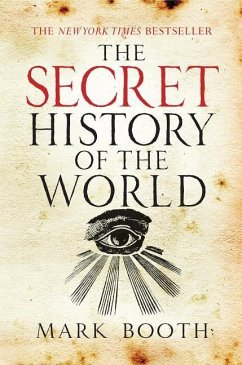 The Secret History of the World - Booth, Mark