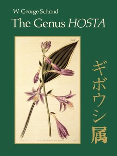 The Genus Hosta - Schmid, Wolfram George; Schmid, W. George