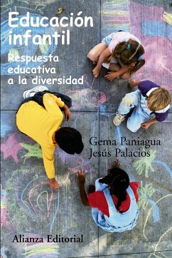 Educación infantil : respuesta educativa a la diversidad - Palacios, Jesús; Paniagua Valle, Gema