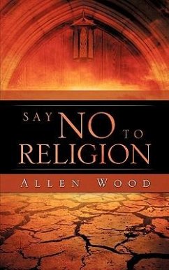 Say No to Religion - Wood, Allen Mary