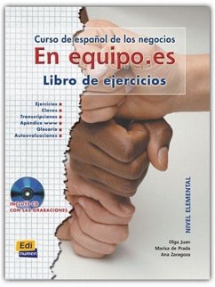 En Equipo.Es Level 1 Workbook - Juan, Olga; De Prada, Marisa; Zaragoza, Ana