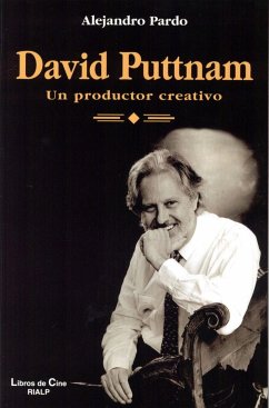 David Puttnam : un productor creativo - Pardo, Alejandro