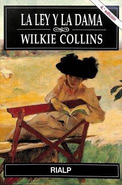 La ley y la dama - Collins, Wilkie