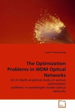 The Optimization Problems in WDM Optical Networks - Zhang, James Yiming
