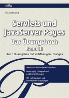 Servlets und JavaServer Pages - Das Übungsbuch - Jung, Elisabeth