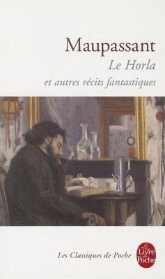 Le Horla Et Autres Recits Fantastiques - Maupassant, Guy de