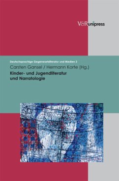 Kinder- und Jugendliteratur und Narratologie - Gansel, Carsten / Korte, Hermann (Hrsg.)