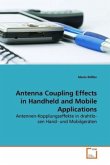 Antenna Coupling Effects in Handheld and Mobile Applications