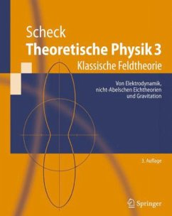 Klassische Feldtheorie / Theoretische Physik 3 - Scheck, Florian