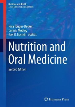 Nutrition and Oral Medicine - Touger-Decker, Riva / Mobley, Connie / Epstein, Joel B. (Hrsg.)