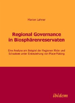 Regional Governance in Biosphärenreservaten - Lahner, Marion