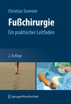 Fußchirurgie - Sommer, Christian (Hrsg.). Vorwort von Nigg, Benno M.