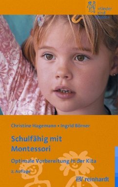 Schulfähig mit Montessori - Hagemann, Christine;Börner, Ingrid