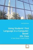 Using Students First Language in a Computer-Based ESL Class