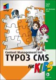 Content Management mit TYPO3 CMS für Kids, m. CD-ROM