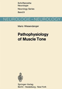 Pathophysiology of muscle tone. Schriftenreihe Neurologie ; Bd. 9 - Wiesendanger, Mario