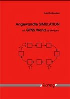 Angewandte Simulation mit GPSS World für Windows Angewandte Simulation mit GPSS World für Windows