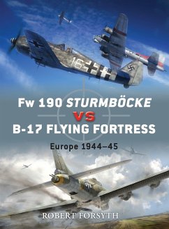 FW 190 Sturmböcke Vs B-17 Flying Fortress - Forsyth, Robert
