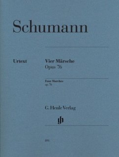 Vier Märsche op.76, Klavier - Robert Schumann - Vier Märsche op. 76