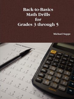 Back-to-Basics Math Drills for Grades 3 through 5 - Suppe, Michael