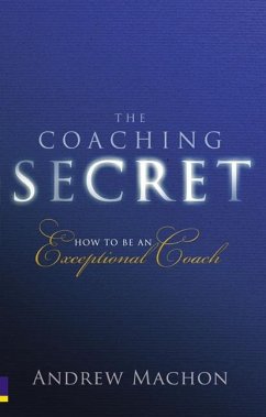 Coaching Secret, The - Machon, Andrew