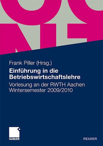 Einführung in die Betriebswirtschaftslehre Einführung in die Betriebswirtschaftslehre