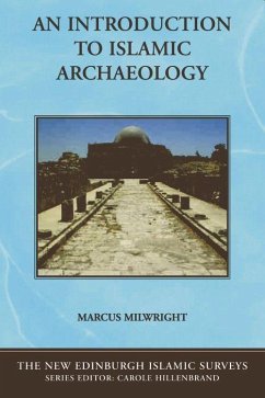 An Introduction to Islamic Archaeology - Milwright, Marcus