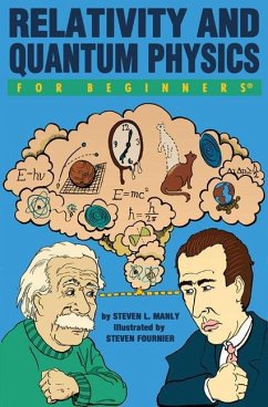 Relativity and Quantum Physics for Beginners - Manly, Steven L. (Steven L. Manly)