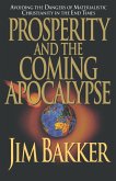 Prosperity and the Coming Apocalyspe