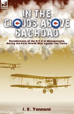 In the Clouds Above Baghdad - Tennant, J. E.