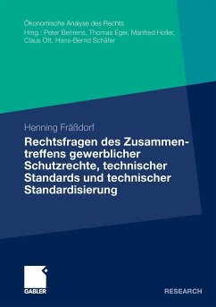 Rechtsfragen des Zusammentreffens gewerblicher Schutzrechte, technischer Standards und technischer Standardisierung - Fräßdorf, Henning