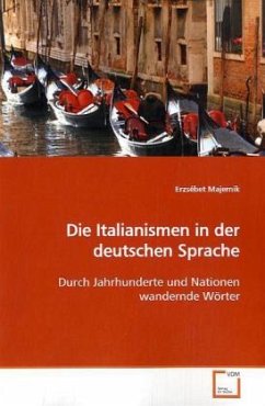 Die Italianismen in der deutschen Sprache