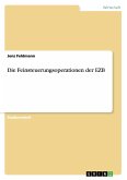 Die Feinsteuerungsoperationen der EZB