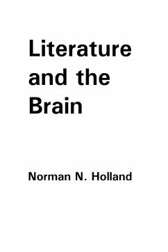 Literature and the Brain - Holland, Norman N.