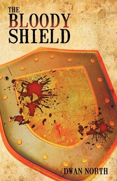 The Bloody Shield - North, Dwan