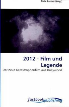 2012 - Film und Legende