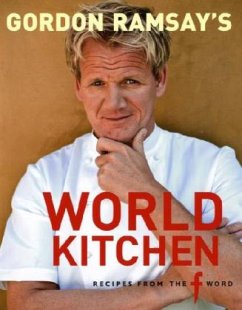 Gordon Ramsay's World Kitchen - Ramsay, Gordon