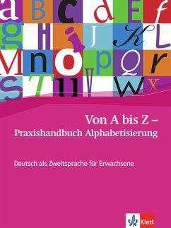 Von A bis Z - Praxishandbuch Alphabetisierung - Feldmeier, Alexis